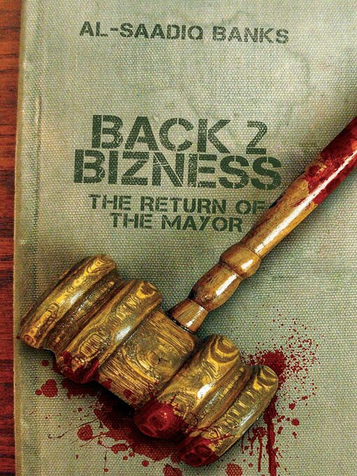 Title details for Block Party 4 (Back 2 Bizness) by Al-Saadiq Banks - Available